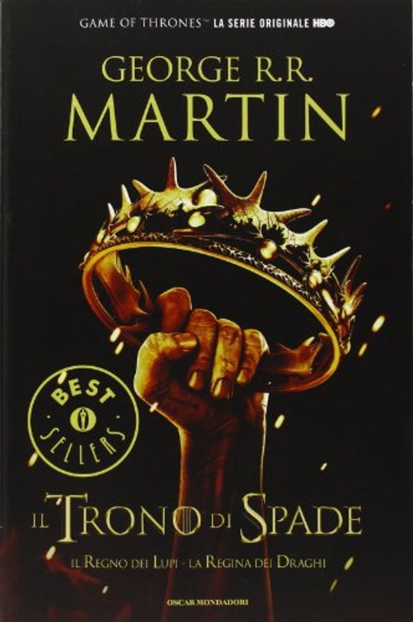 Cover Art for 9788804620907, Il trono di spade: Il regno dei lupi-La regina dei draghi by George R. r. Martin
