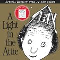 Cover Art for 9780061905858, A Light in the Attic Special Edition with 12 Extra Poems by Shel Silverstein