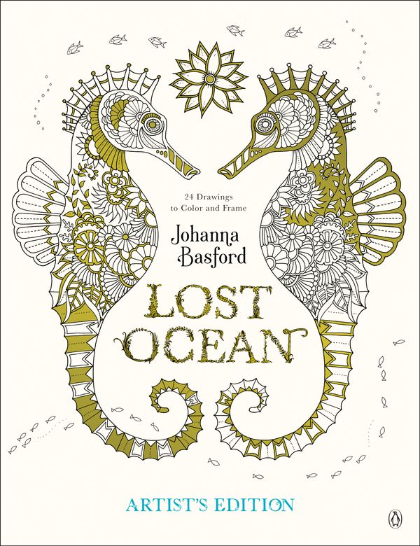 Cover Art for 9780143130758, Lost Ocean Artist’s Edition by Johanna Basford