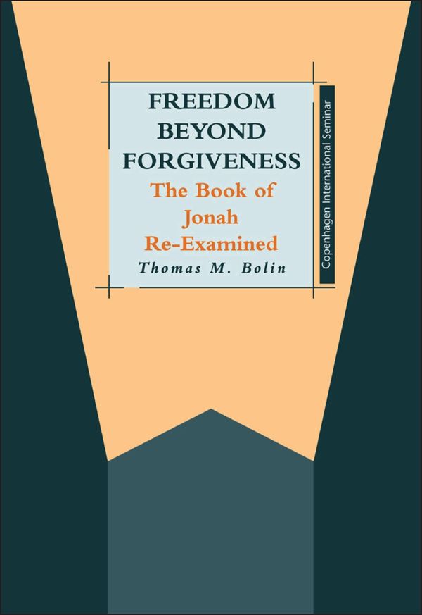 Cover Art for 9781850756422, Freedom Beyond Forgiveness: The Book Of by Thomas M. Bolin