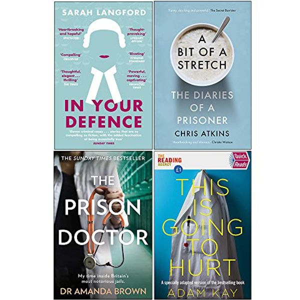 Cover Art for 9789123977277, In Your Defence, A Bit of a Stretch [Hardcover], The Prison Doctor, Quick Reads This Is Going To Hurt 4 Books Collection Set by Sarah Langford, Dr Amanda Brown, Chris Atkins, Adam Kay