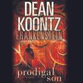 Cover Art for 9781543674262, Frankenstein: Prodigal Son by Dean Koontz