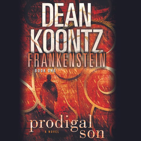 Cover Art for 9781543674262, Frankenstein: Prodigal Son by Dean Koontz