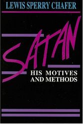 Cover Art for 9780825423444, Satan by Lewis Sperry Chafer