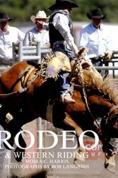 Cover Art for 9780785822011, Rodeo and Western Riding by Moira C. Harris