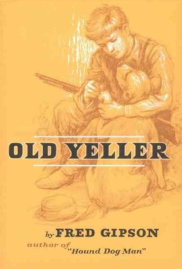 Cover Art for 9780060115456, Old Yeller by Fred Gipson