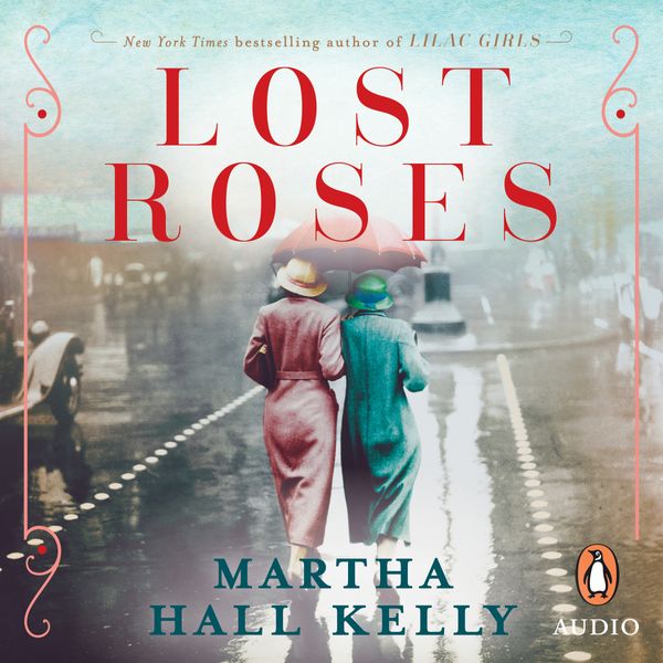 Cover Art for 9781760892821, Lost Roses by Martha Hall Kelly