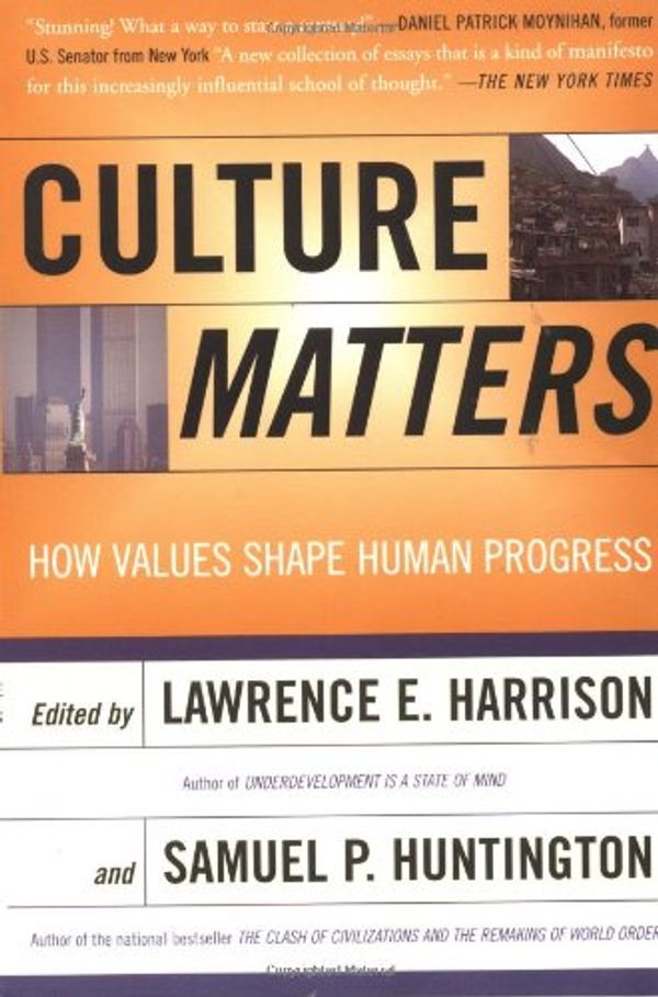 Cover Art for 9780465031757, Culture Matters by Samuel P. Huntington, Lawrence E. Harrison
