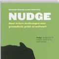 Cover Art for 9789047001263, Nudge / druk 1 by Richard Thaler