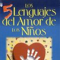 Cover Art for 9780789905086, Cinco Lenguajes del Amor Para Los Nios, Los: The Five Love Languages of Children by Gary Chapman