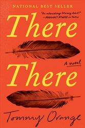 Cover Art for 9780525520375, There There by Tommy Orange