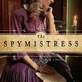 Cover Art for 9780525953623, The Spymistress by Jennifer Chiaverini