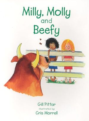 Cover Art for 9781869720124, Milly, Molly and Beefy by Gill Pittar