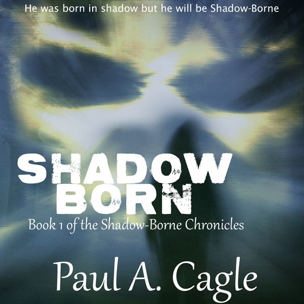Cover Art for B0147I7V3Y, Shadow Born: Book 1 of the Shadow-Borne Chronicles (Unabridged) by Unknown