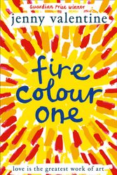 Cover Art for 9780007512362, Fire Colour One by Jenny Valentine