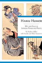Cover Art for 9781590304723, Haiku Humor by Stephen Addiss And Fumiko Y. Yamamoto And Akira Y. Yamamoto
