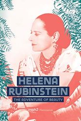 Cover Art for 9782080204028, Helena Rubinstein: The Adventure of Beauty by Michele Fitoussi