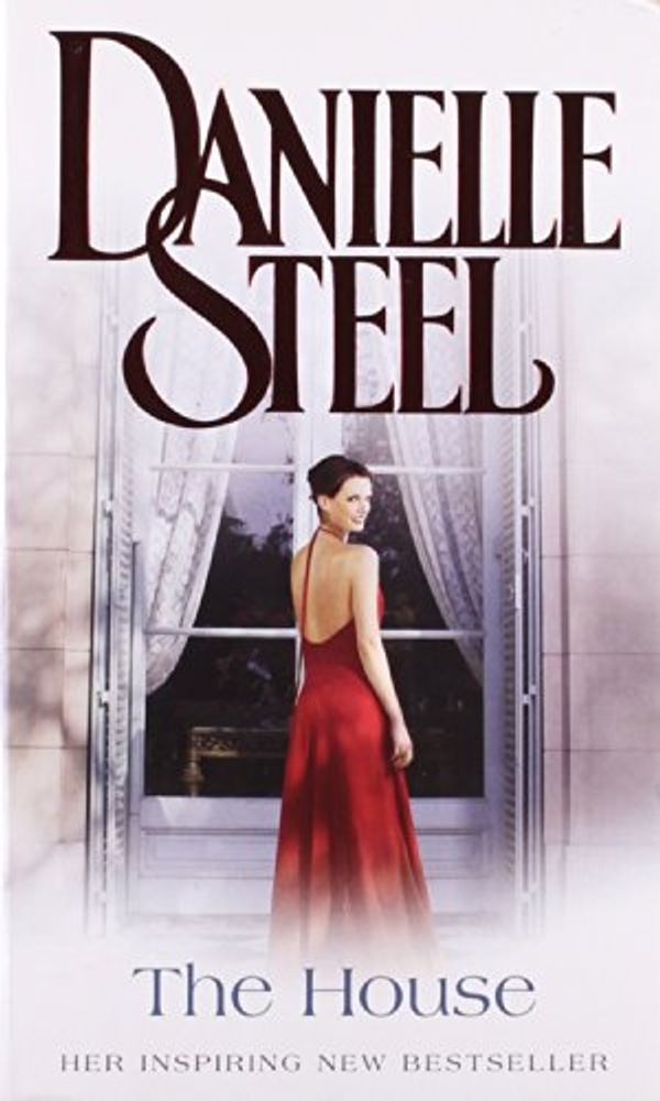 Cover Art for 9780552163019, Danielle Steel - The House Pb GBP 7.99 by Danielle Steel