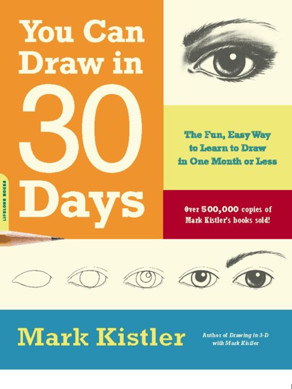 Cover Art for 9780786727230, You Can Draw in 30 Days by Mark Kistler