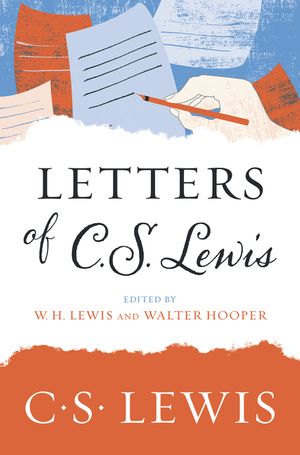 Cover Art for 9780062643568, Letters of C. S. Lewis by C. S. Lewis