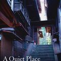 Cover Art for 9781912242733, A Quiet Place by Louise Heal Kawai, Seicho Matsumoto