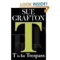 Cover Art for 9781847826909, T is for Trespass (Charnwood) by Sue Grafton