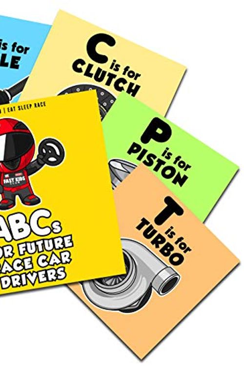 Cover Art for 9780692199015, ABC's For Future Race Car Drivers Alphabet Book (Baby Book, Children's Book, Toddler Book, Kids Book) by Fast Kids Club, Eat Sleep Race