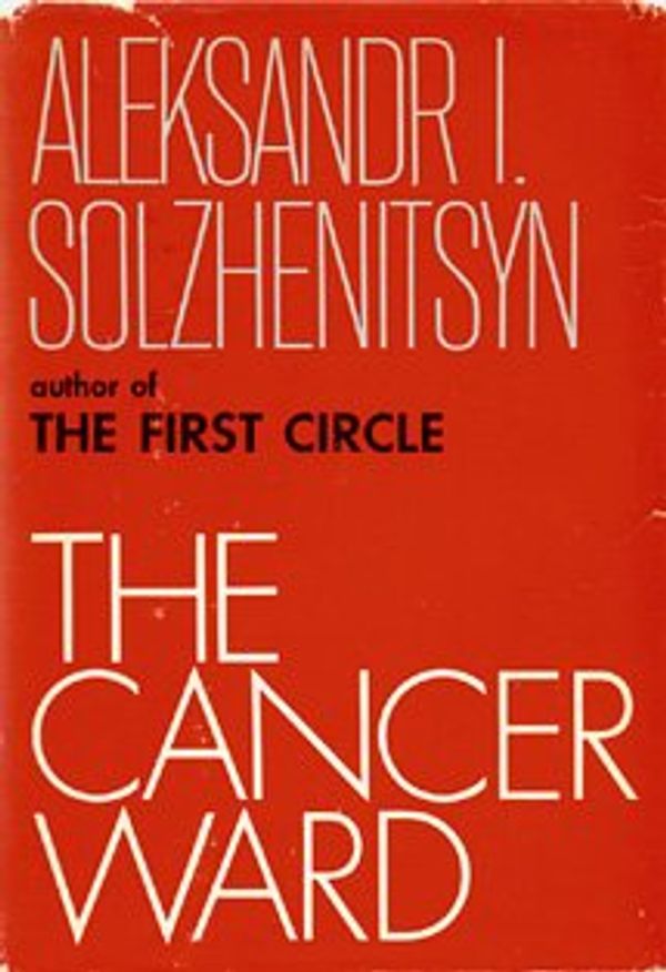 Cover Art for B000G68A8C, The Cancer Ward by Aleksandr I. Solzhenitsyn