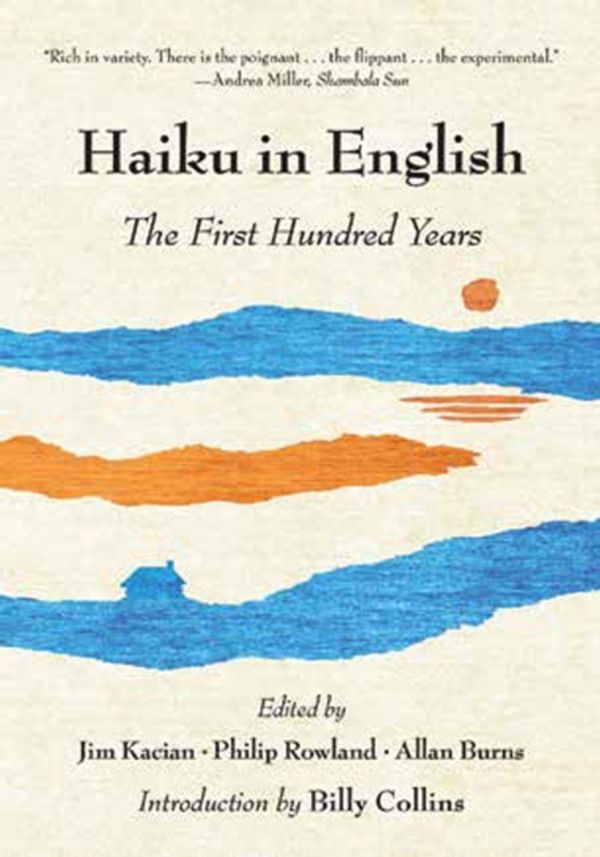 Cover Art for 9780393348873, Haiku in EnglishThe First Hundred Years by Jim Kacian