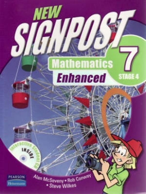Cover Art for 9781442501461, New Signpost Maths Enhanced 7 Stage 4 by Alan McSeveny
