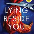 Cover Art for 9781399136792, Lying Beside You by Michael Robotham