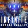 Cover Art for 9781988819303, Infinite by Duncan Ralston