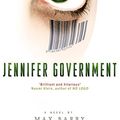 Cover Art for 9780349115986, Jennifer Government by Max Barry