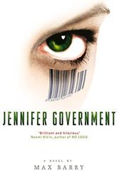 Cover Art for 9780349115986, Jennifer Government by Max Barry