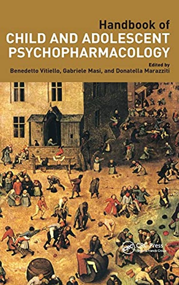 Cover Art for 9781841844862, Handbook of Child and Adolescent Psychopharmacology by Ben Vitiello Vitiello, Ben Gabriele Masi Masi, Gabriele Donatella Marazziti Marazziti, Donatella