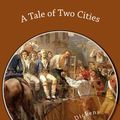 Cover Art for 1230000398657, A Tale of Two Cities by Charles Dickens