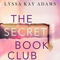 Cover Art for 9783499002649, The Secret Book Club - Ein fast perfekter Liebesroman by Lyssa Kay Adams