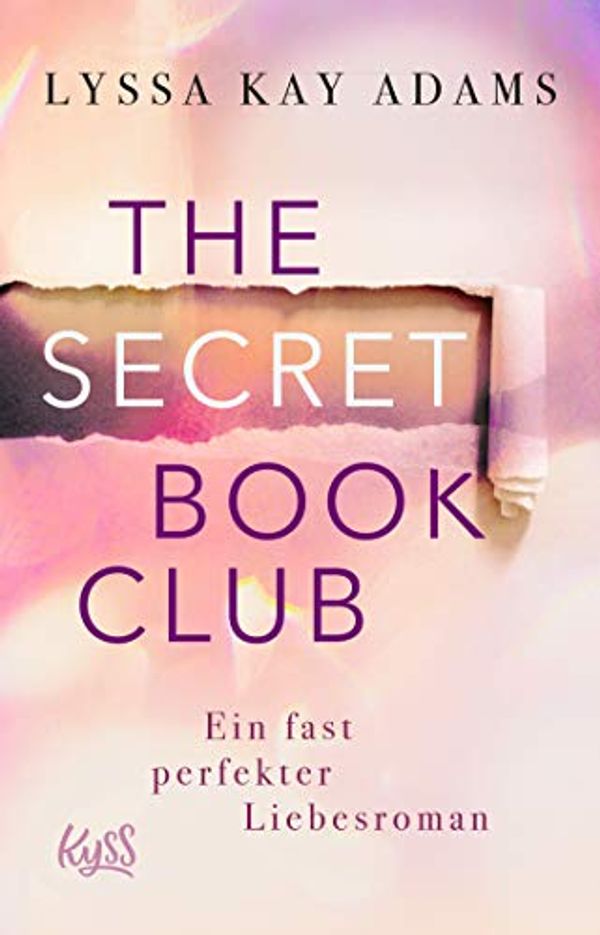 Cover Art for 9783499002649, The Secret Book Club - Ein fast perfekter Liebesroman by Lyssa Kay Adams