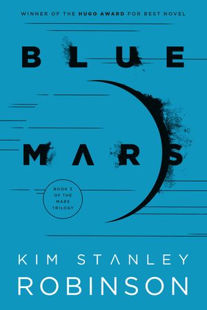 Cover Art for 9780593358856, Blue Mars by Kim Stanley Robinson