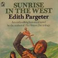 Cover Art for 9780426167907, Sunrise in the West by Edith Pargeter