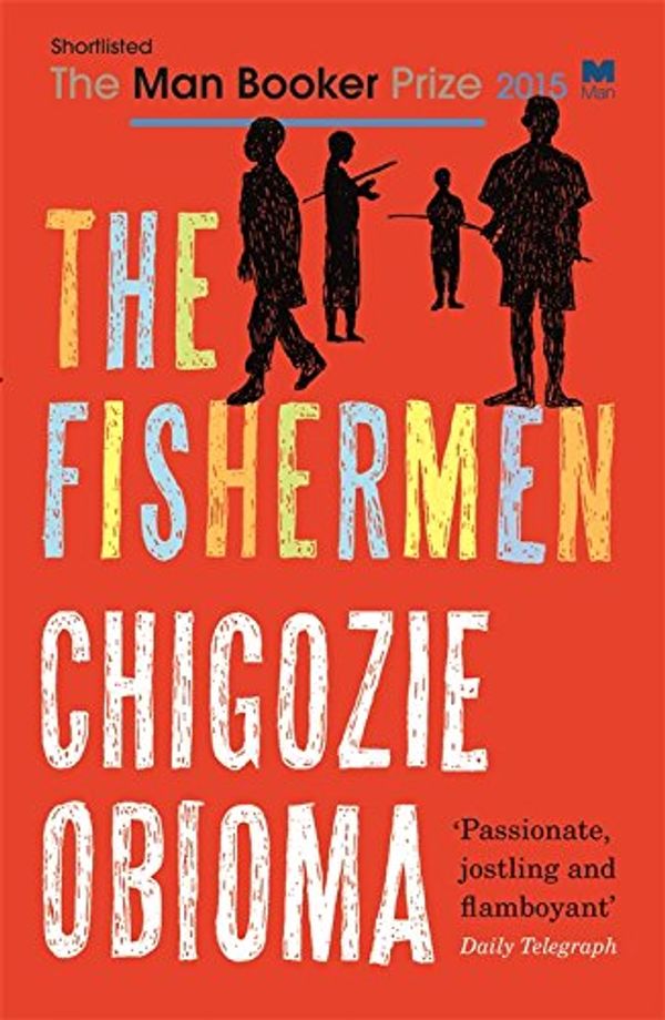 Cover Art for 9780957548862, Fishermen by Chigozie Obioma