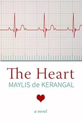 Cover Art for 9781410491282, The Heart by Maylis De Kerangal