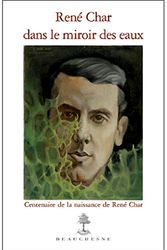 Cover Art for 9782701015255, René Char dans le miroir des eaux by Collectif