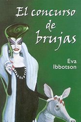 Cover Art for 9788478888016, El concurso de Brujas/ The Witches' Competition by Eva Ibbotson