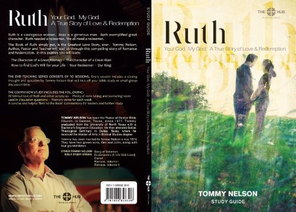 Cover Art for 9781928828396, Ruth Study Guide (My God. Your God. A True Story of Love & Redemption) by Tommy Nelson