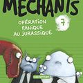 Cover Art for 9782203179004, Operation Panique au Jurassique - les Super Mechants - T7 by Aaron Blabey
