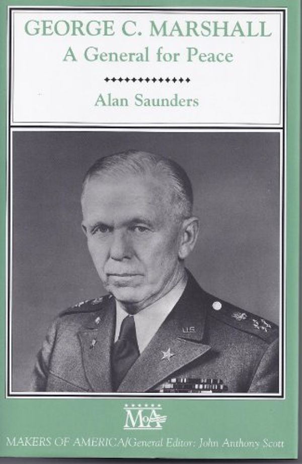 Cover Art for 9780816026661, George C. Marshall by Alan Saunders