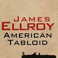 Cover Art for 9781445050430, American Tabloid by James Ellroy