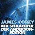 Cover Art for 9783641223588, Der Schlächter der Anderson-Station: The Expanse-Story 1 by James Corey