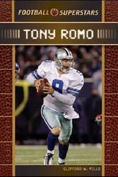 Cover Art for 9781604137545, Tony Romo by Clifford W. Mills